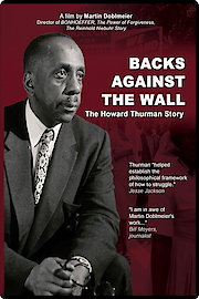 Backs Against the Wall: The Howard Thurman Story poster