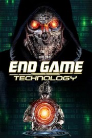 End Game: Technology poster
