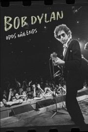 Bob Dylan: Odds And Ends poster