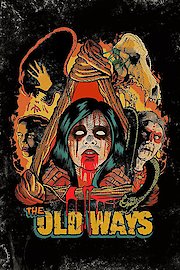 The Old Ways poster