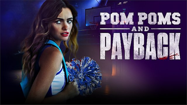 Watch Pom Poms and Payback Online