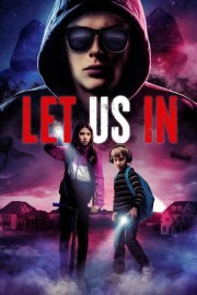 Let Us In poster