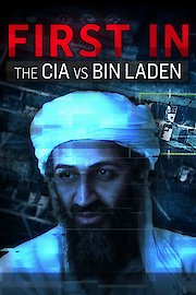 CIA vs. Bin Laden: First In