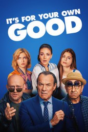 It's for Your Own Good poster