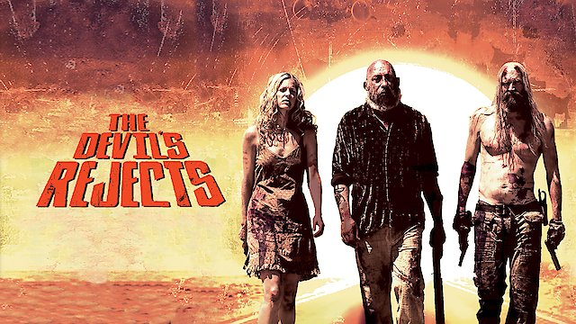 Watch The Devil's Rejects Online