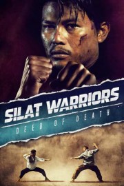 Silat Warriors: Deed of Death poster