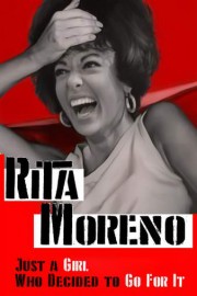 Rita Moreno: Just a Girl Who Decided to Go for It poster