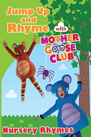 Nursery Rhymes - Jump Up and Rhyme With Mother Goose Club poster