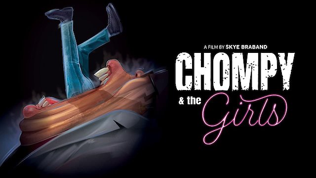 Watch Chompy & The Girls Online