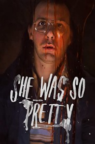 She Was So Pretty