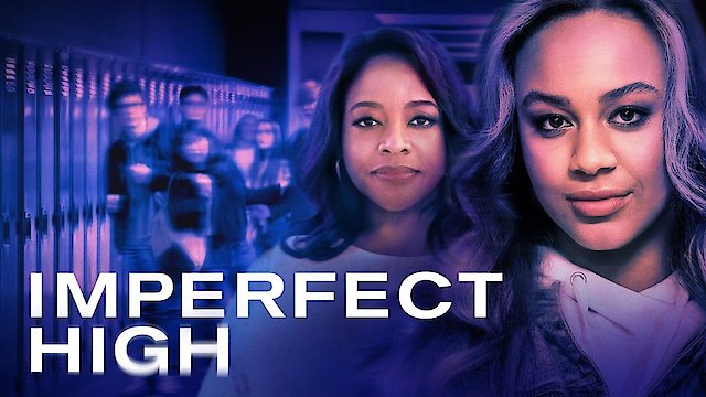 Watch Imperfect High Online