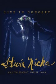 Stevie Nicks, 24 Karat Gold: The Concert poster