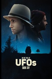 On the Trail of UFOS: Dark Sky poster