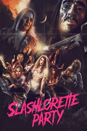 Slashlorette Party poster