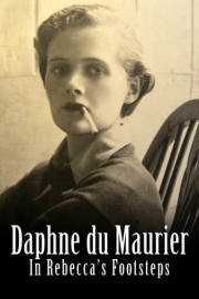 Daphne du Maurier: In Rebecca's Footsteps poster