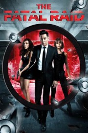 The Fatal Raid poster