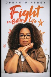Oprah Winfrey: Fight for a Better Life poster