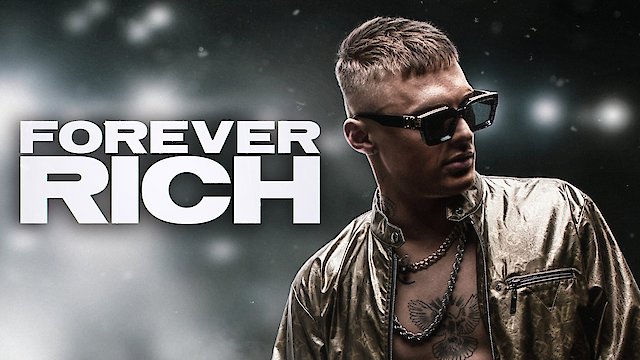 Watch Forever Rich Online