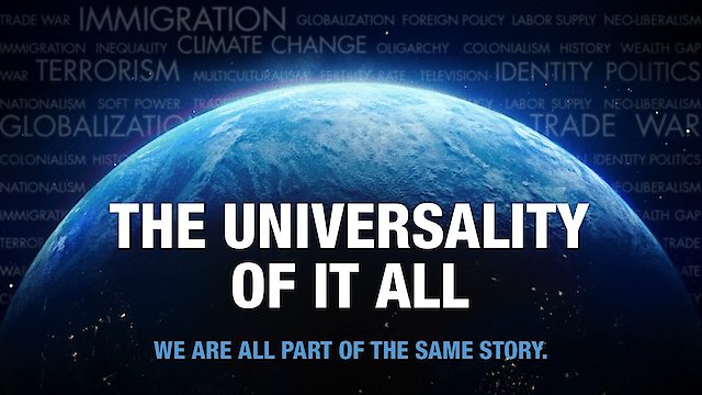 Watch The Universality of It All Online