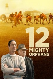 12 Mighty Orphans poster