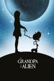 My Grandpa is an Alien poster