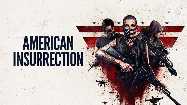 Watch American Insurrection Online