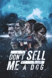 Don't Sell Me a Dog poster