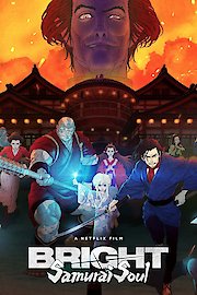 Bright: Samurai Soul poster