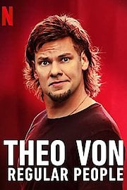 Theo Von: Regular People