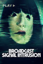 Broadcast Signal Intrusion poster