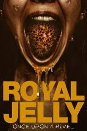 Royal Jelly poster