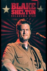 Blake Shelton: Oklahoma Star poster