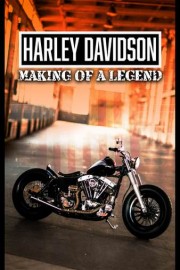 Harley Davidson: Making of a Legend poster