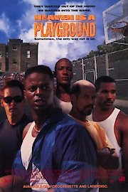 Heaven Is a Playground