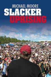 Slacker Uprising poster