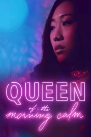 Queen of the Morning Calm poster