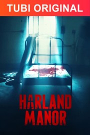Harland Manor poster