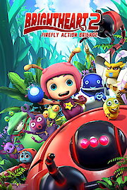 Brightheart 2: Firefly Action Brigade poster