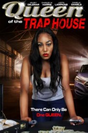 Queen of the Trap House poster