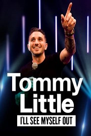 Tommy Little: I'll See Myself Out poster