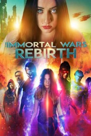 Immortal Wars: Rebirth poster