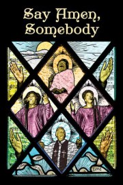 Say Amen, Somebody poster
