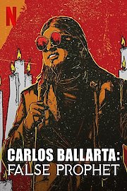 Carlos Ballarta: False Prophet poster