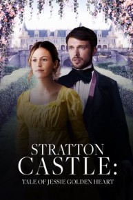 Stratton Castle: Tale of Jessie Golden Heart