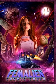 Femalien: Cosmic Crush poster