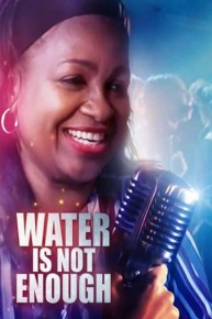 Water is not Enough