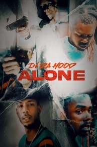 In Da Hood Alone