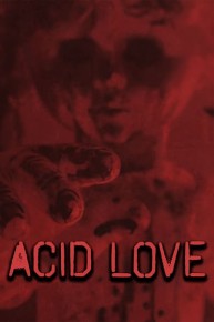 Acid Love