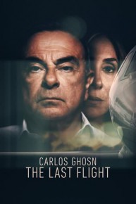 Carlos Ghosn: The Last Flight