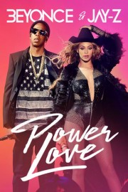 Beyonce & Jay-Z: Power Love poster